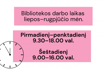 Kinta bibliotekos darbo laikas liepos–rugpjūčio mėn.