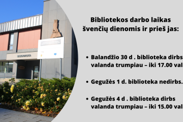 Bibliotekos darbo laikas šventiniu laikotarpiu