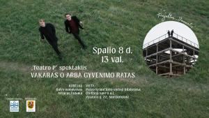 Spektaklis VAKARAS O ARBA GYVENIMO RATAS