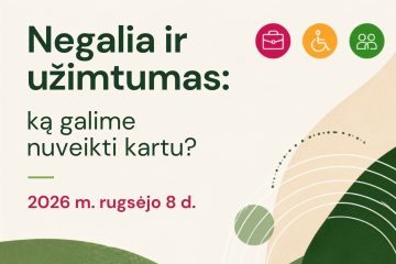 Kviečiame į diskusiją apie žmonių su negalia profesinę integraciją