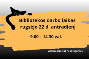 Rugsėjo 22 d. biblioteka dirbs trumpiau