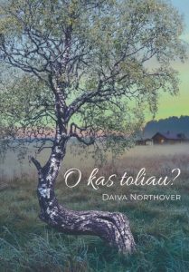 O kas toliau
