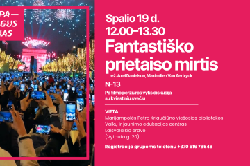 Festivalis „Nepatogus kinas“. Filmas „Fantastiško prietaiso mirtis“