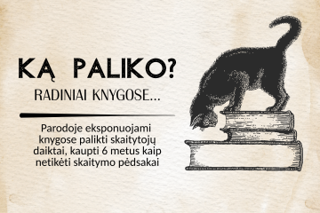 Ką paliko? Radiniai knygose…