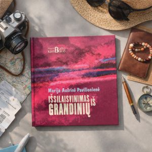 Marijos Aušrinės Pavilionienės knygos ,,Išsilaisvinimas iš grandinių“ pristatymas