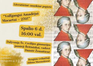 Literatūrinė-muzikinė popietė „V. A. Mocartui – 270!“